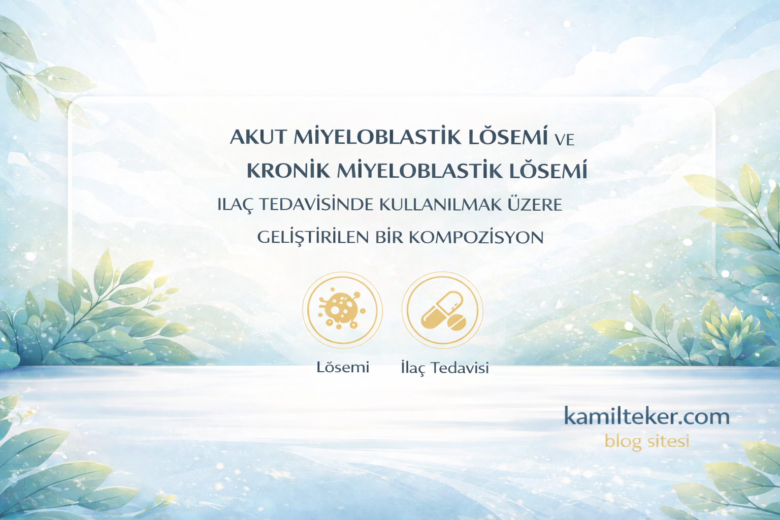 AKUT MİYELOBLASTİK LÖSEMİ VE KRONİK MİYELOBLASTİK LÖSEMİ İLAÇ TEDAVİSİNDE KULLANILMAK ÜZERE GELİŞTİRİLEN BİR KOMPOZİSYON