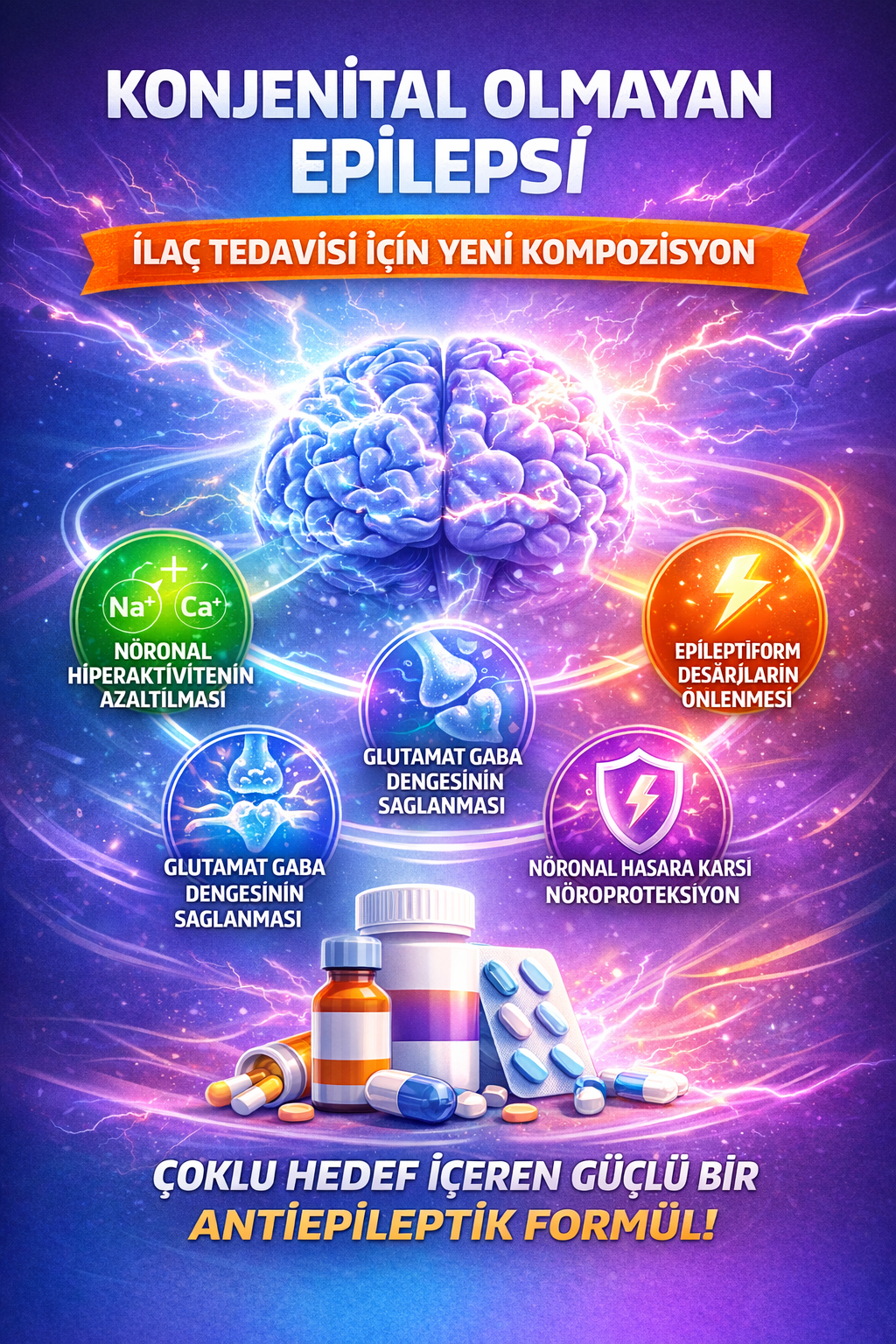 KONJENİTAL OLMAYAN EPİLEPSİ MEDİKAL TEDAVİSİNDE KULLANILMAK ÜZERE GELİŞTİRİLEN BİR KOMPOZİSYON